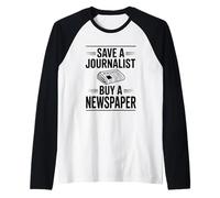 Save A Journalist Buy A Newspaper Humor Raglan Baseball Tee