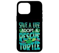 Save A Life Adopt A Rescue Turtle Case for iPhone 16 Pro Max