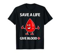 Save A Life Give Blood Donor T-Shirt