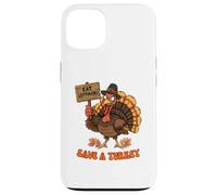 Save a Turkey vegetarian Funny Thanksgiving Vegan Case for iPhone 13