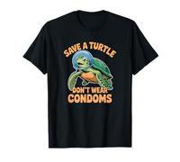 Save a Turtle Don't Wear Condoms Funny Marine Biology T-Shirt
