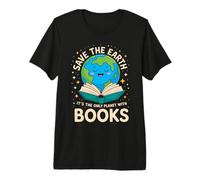 Save Earth It´s Only Planet with Books Reader Earth Day Premium T-Shirt