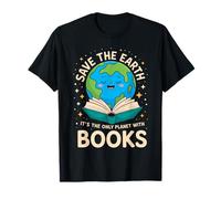 Save Earth It´s Only Planet with Books Reader Earth Day T-Shirt