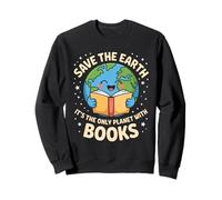 Save Earth It's Only Planet with Books Reader Earth Day Sweatshirt