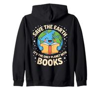 Save Earth It's Only Planet with Books Reader Earth Day Zip Hoodie
