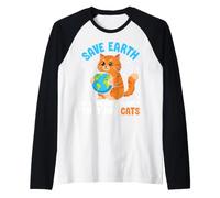 Save Earth It's The Only Planet that Has Cats Raglan Baseball Tee