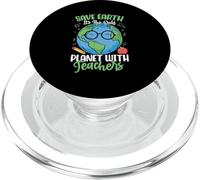 Save Earth It's The Only Planet With Teachers PopSockets PopGrip for MagSafe