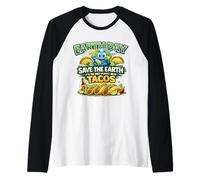 Save Earth Only Planet with Tacos Funny Earth Day Raglan Baseball Tee