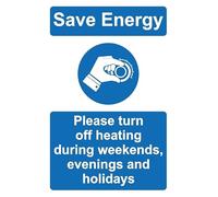 Save energy please turn off heating during weekends eco sign - Self adhesive sticker (200mm x 150mm)