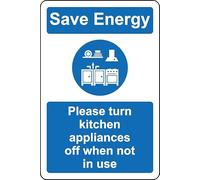 Save energy signs - Please turn kitchen appliances off when not is use sign - Self adhesive sticker 100mm x 66mm (200mm x 150mm)