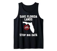 Save Florida Lands Stop Big Data Anti Data Center Protest Tank Top