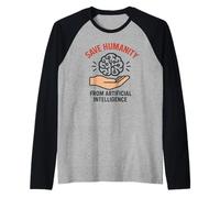 Save Humanity from Artificial Intelligence AI Raglan Baseball Tee