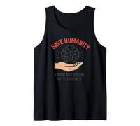 Save Humanity from Artificial Intelligence AI Tank Top