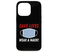 Save Lives Wear a Mask Case for iPhone 13 Pro