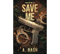 Save Me: A Mafia/Priest MM (Forgive Me)