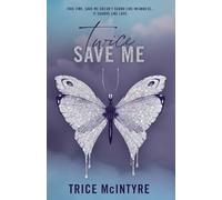Save Me: An African American New Adult Second Chance College Romance (Twice Duet)