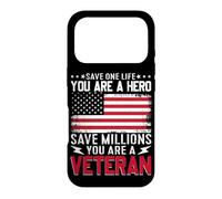 Save One Life You Are A Hero Save Millions Military Veteran Case for iPhone 17 Pro