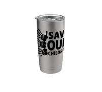 Save Our Children Shirt - End Human Trafficking Stainless Steel Insulated Tumbler