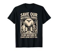 Save Our National Parks Nature Lovers Cryptid Bigfoot Tee T-Shirt