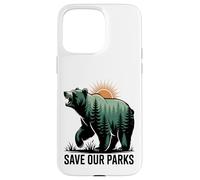 Save Our Parks Bear Forest Nature Conservation Case for iPhone 15 Pro Max