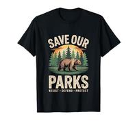Save Our Parks Hiking Resist Defend Protect T-Shirt
