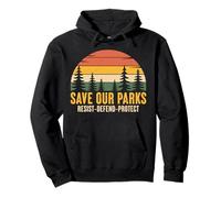 Save Our Parks Retro Nature Conservation Eco Activists Pullover Hoodie