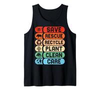 Save Rescue Recycle Plant Clean Care Happy Earth Day Tank Top