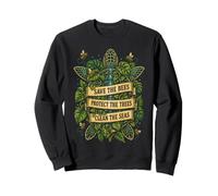 Save Sea Turtles The Bees Protect Trees Seas Nature Earth Sweatshirt