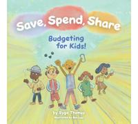 Save, Spend, Share: Budgeting for Kids!