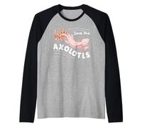 Save The Axolotls Cute Axolotl Protect The Axolotls Raglan Baseball Tee