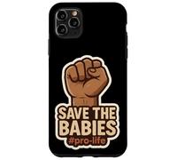 Save The Babies Pro-Life Raised Fist Pro Life Retro Vintage Case for iPhone 11 Pro Max