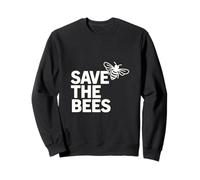 Save The Bees Eco Friendly Nature Awareness Design Sweatshirt