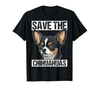 Save THE Chihuahuas Cute Chihuahua Dog T-Shirt
