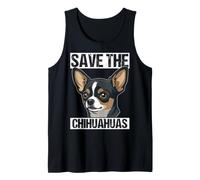 Save THE Chihuahuas Cute Chihuahua Dog Tank Top