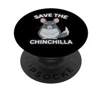 Save The Chinchilla Cute Fluffy Rodent Advocate PopSockets Adhesive PopGrip