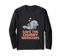 Save The Chubby Manatee Cute Mermaids Ocean Long Sleeve T-Shirt
