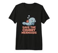 Save The Chubby Manatee Cute Mermaids Ocean Premium T-Shirt