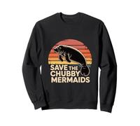 Save The Chubby Manatee Mermaids Sweatshirt