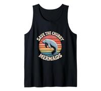 Save The Chubby Manatee Mermaids Tank Top