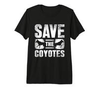 Save The Coyotes Lover Desert Wildlife Natur Premium T-Shirt