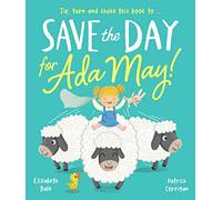 Save the Day for Ada May (Picture Books)