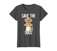 Save The Dogs T-Shirt, Women, Dark Heather Grey, Large