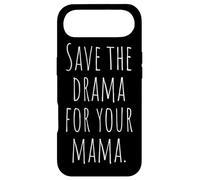 Save The Drama For Your Mama Calm Down No Trouble Mom Case for iPhone Air