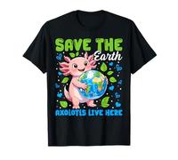 Save The Earth Axolotls Live Here Happy Earth Day 2026 Kids T-Shirt