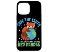 Save The Earth It's The Only Planet That Has Red Pandas Case for iPhone 13 Pro Max