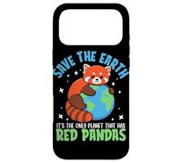 Save The Earth It's The Only Planet That Has Red Pandas Case for iPhone 17 Pro Max
