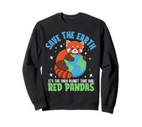 Save The Earth It's The Only Planet That Has Red Pandas Sweatshirt