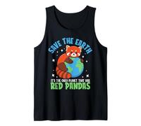 Save The Earth It's The Only Planet That Has Red Pandas Tank Top
