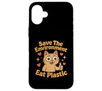 Save The Environment Eat Plastic Funny Cat Meme Case for iPhone 16 Plus