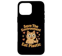 Save The Environment Eat Plastic Funny Cat Meme Case for iPhone 16 Pro Max